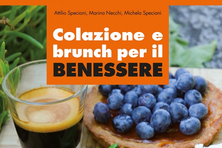 Colazione e brunch per il benessere: il nuovo libro della famiglia Speciani